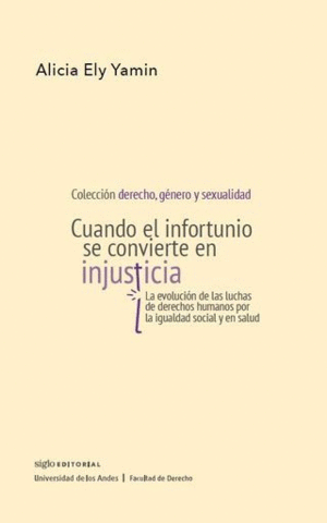 CUANDO EL INFORTUNIO SE CONVIERTE EN INJUSTICIA