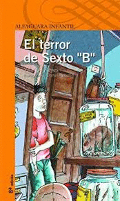 EL TERROR DE SEXTO B