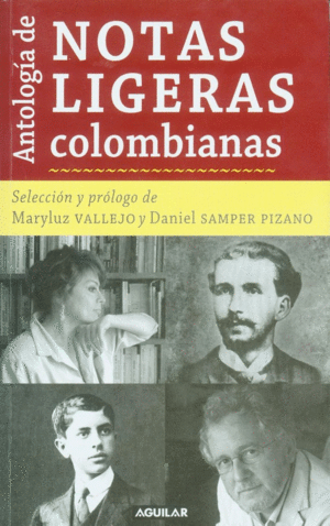 ANTOLOGIA DE NOTAS LIGERAS COLOMBIANAS