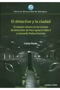 EL DETECTIVE Y LA CIUDAD