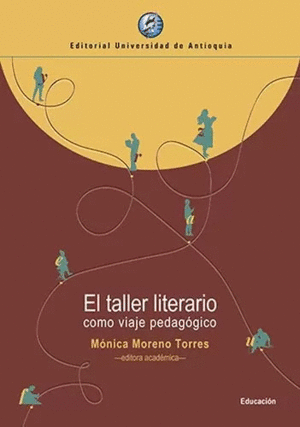 EL TALLER LITERARIO COMO VIAJE PEDAGÓGICO