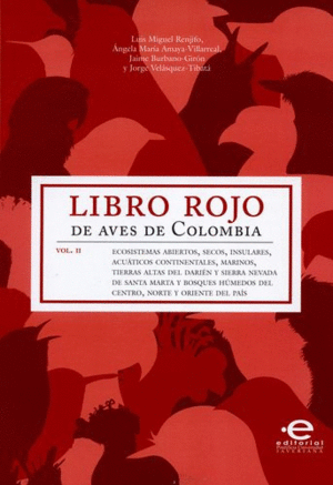LIBRO ROJO DE LAS AVES DE COLOMBIA VOL 2