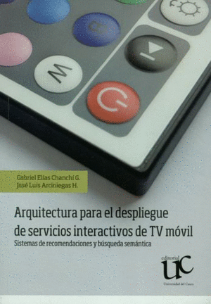 ARQUITECTURA PARA EL DESPLIEGUE DE SERVICIOS INTERACTIVOS DE TV MÓVIL