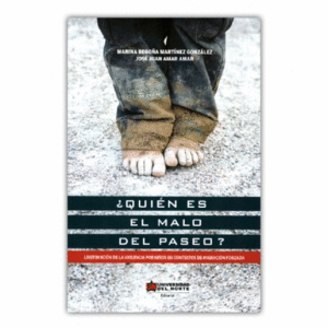 QUIÉN ES EL MALO DEL PASEO