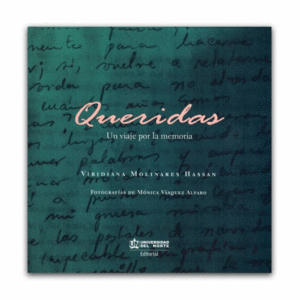 QUERIDAS. UN VIAJE POR LA MEMORIA