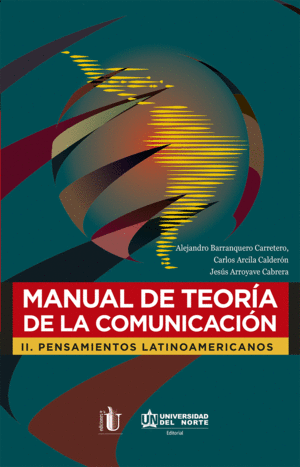 MANUAL DE TEORÍA DE LA COMUNICACIÓN