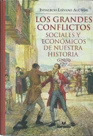 GRANDES CONFLICTOS SOCIALES Y ECONOMICOS DE NUESTRA HISTORIA 1