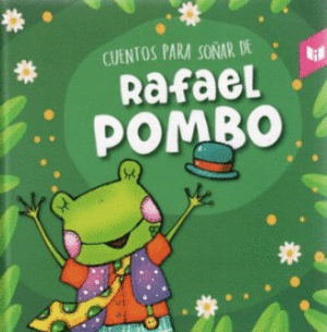 CUENTOS PARA SOÑAR DE RAFAEL POMBO