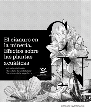 EL CIANURO EN LA MINERÍA: EFECTOS SOBRE LAS PLANTAS ACUÁTICAS