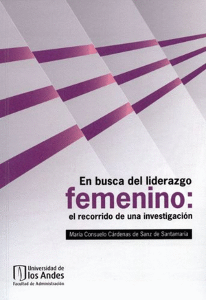 EN BUSCA DEL LIDERAZGO FEMENINO: EL RECORRIDO DE UNA INVESTIGACIÓN