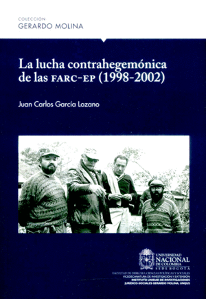LA LUCHA CONTRAHEGEMONICA DE LAS FARC- EP