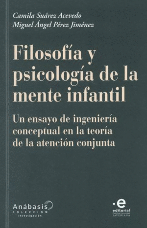 FILOSOFIA Y PSICOLOGIA DE LA MENTE INFANTIL