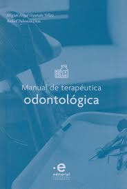 MANUAL DE TERAPÉUTICA ODONTOLÓGICA