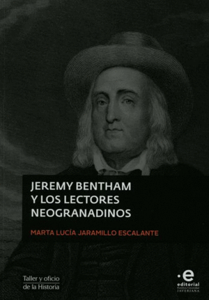 JEREMY BENTHAM Y LOS LECTORES NEOGRANADINOS