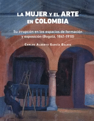 LA MUJER Y EL ARTE EN COLOMBIA