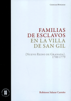 FAMILIAS DE ESCLAVOS EN LA VILLA DE SAN GIL