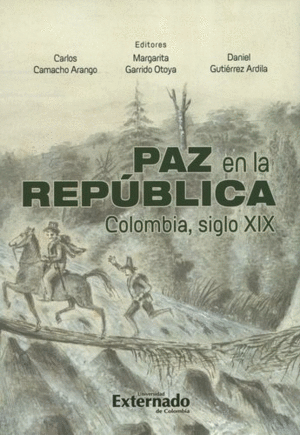 PAZ EN LA REPÚBLICA COLOMBIA, SIGLO XIX