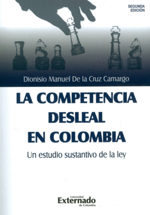 LA COMPETENCIA DESLEAL EN COLOMBIA