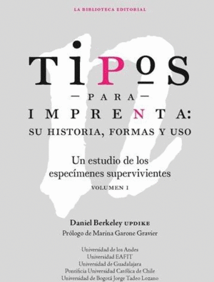 TIPOS PARA IMPRENTA: SU HISTORIA, FORMAS Y USO