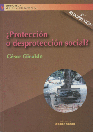 PROTECCIÓN O DESPROTECCIÓN SOCIAL