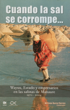 CUANDO LA SAL SE CORROMPE...