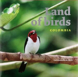 LAND OF BIRDS - COLOMBIA