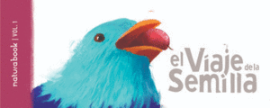EL VIAJE DE LA SEMILLA VOL 1