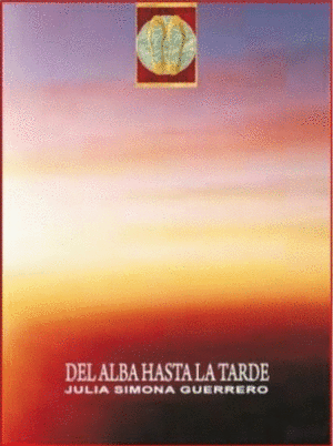 DEL ALBA HASTA LA TARDE