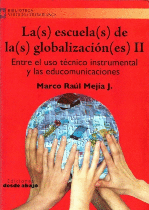 LA(S) ESCUELA(S) DE LA(S) GLOBALIZACION(ES) II
