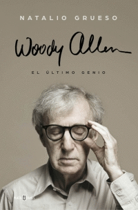WOODY ALLEN EL ULTIMO GENIO