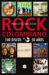 ROCK COLOMBIANO 100 DISCOS 50 AÑOS
