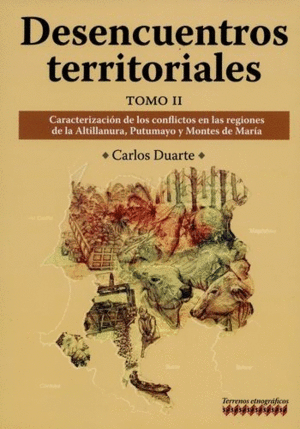 DESENCUENTROS TERRITORIALES TOMO II