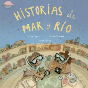 HISTORIA DE MAR Y RIO