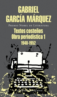 TEXTOS COSTEÑOS OBRA PERIODISTICA 1 1948-1952