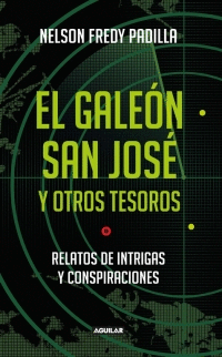 EL GALEON SAN JOSE Y OTROS TESOROS