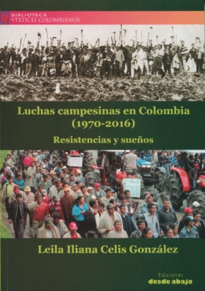 LUCHAS CAMPESINAS EN COLOMBIA 1970-2016