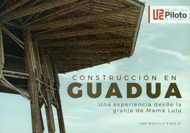 CONSTRUCCION EN GUADUA
