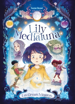 LILY MEDIALUNA 1 LAS GEMAS MÁGICAS