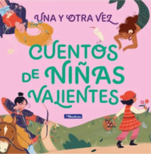 CUENTOS DE NIÑAS VALIENTES