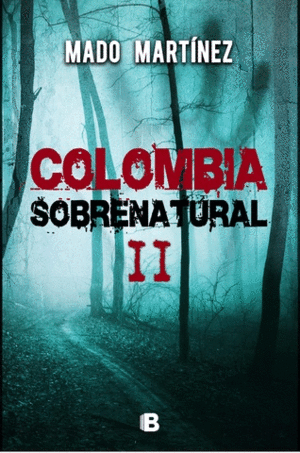 COLOMBIA SOBRENATURAL II