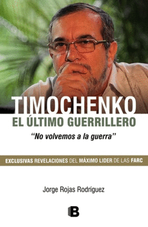 TIMOCHENKO. EL ULTIMO GUERRILLERO