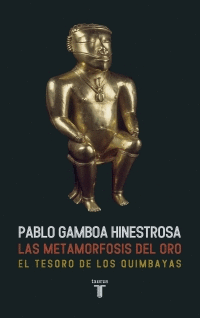 LAS METAMORFOSIS DEL ORO