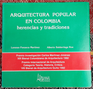 ARQUITECTURA POPULAR EN COLOMBIA. HERENCIAS Y TRADICIONES