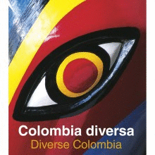 COLOMBIA DIVERSA / DIVERSE COLOMBIA