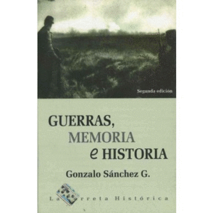 GUERRAS, MEMORIA E HISTORIA