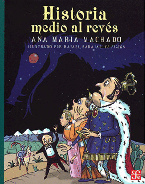HISTORIA MEDIO AL REVÉS