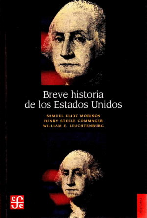 BREVE HISTORIA DE LOS ESTADOS UNIDOS DE SAMUEL ELIOT