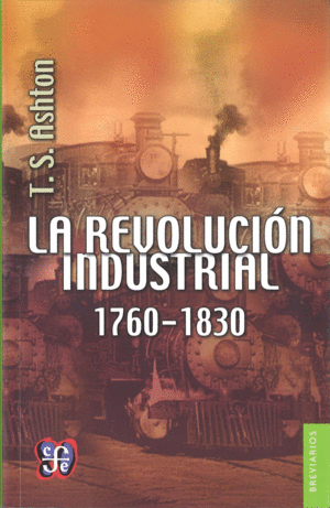 LA REVOLUCIÓN INDUSTRIAL 1760-1830