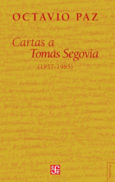 CARTAS A TOMAS SEGOVIA (1957-1985)