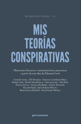 MIS TEORIAS CONSPIRATIVAS